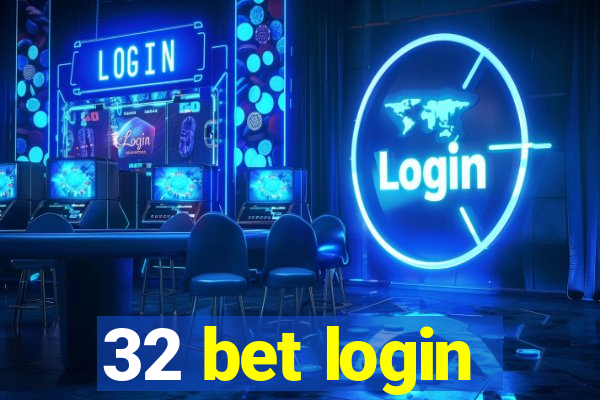 32 bet login